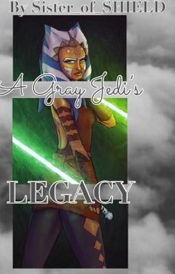 A Gray Jedi's Legacy ~ A SWCW's Story