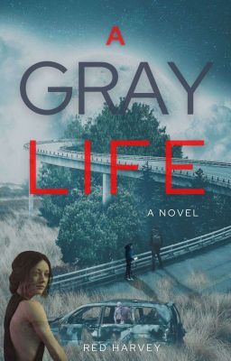 A Gray Life