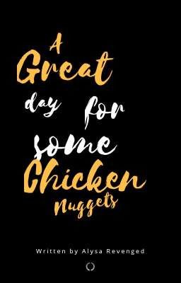 A Great Day for Some Chicken Nuggets