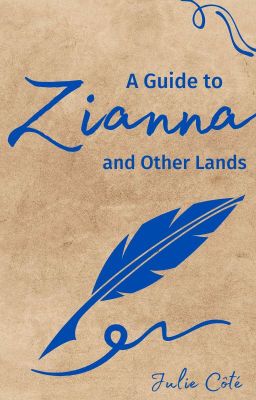 A Guide to Zianna