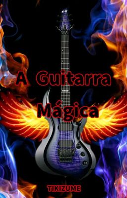 A Guitarra Mágica