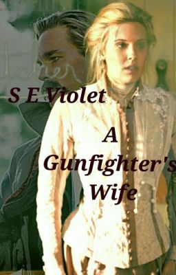 A Gunfighter's Wife