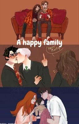 A Happy Family (Drarry)