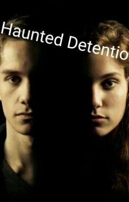 A Haunted Detention (#SEPTEMBER2K16)