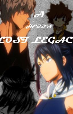 A Hero's Lost Legacy (BNHA X KHR)