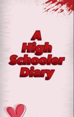 A high schooler diary (discontinued bc its kinda trashy)