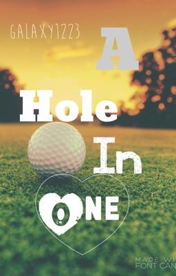 A Hole In One - A Summer story