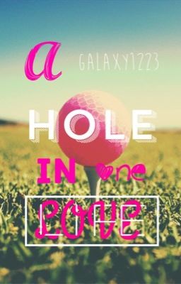 A HOLE IN ONE LOVE LIFE~ A hole in one sequel