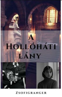 A Hollóháti lány - Harry Potter fanfiction