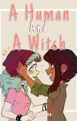 A Human And A Witch 