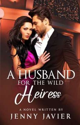 A Husband For The Wild Heiress 