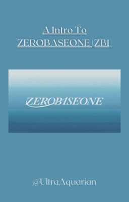 A Intro To ZeroBaseOne (ZB1) ✅