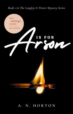 A is For Arson: A Langley & Porter Mystery (FIRST FIVE CHAPTERS)