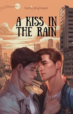 a kiss in the rain ও larry