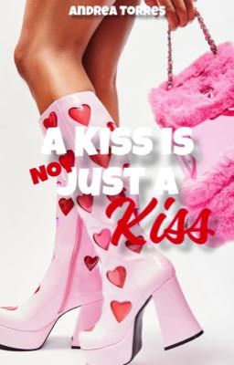 A Kiss Is Not Just a Kiss