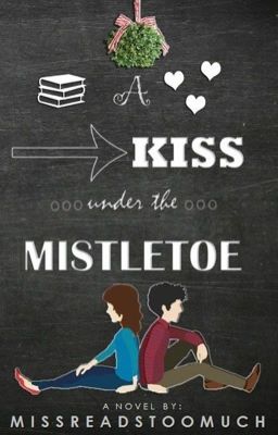 A Kiss Under The Mistletoe