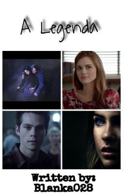 A Legenda  [Teen Wolf Fanfiction]