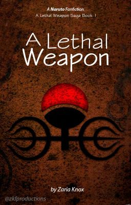 A Lethal Weapon - ALW Saga Book 1 [REWRITE]