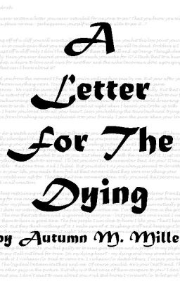 A Letter For The Dying