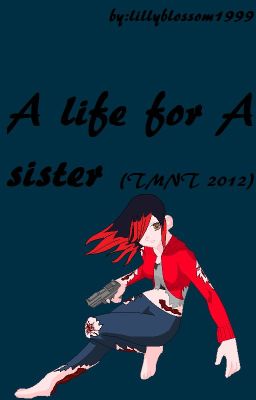 A life for a sister (TMNT 2012)on hold