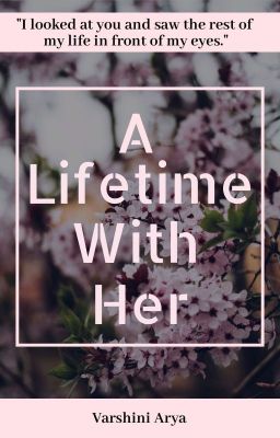 A Lifetime With Her ✓