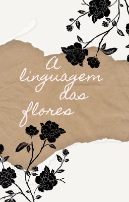 A Linguagem das Flores