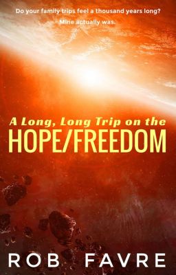 A Long, Long Trip on the Hope/Freedom