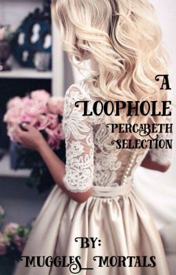 A Loophole (Percabeth Selection)