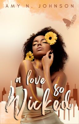 A Love So Wicked | (Complete)