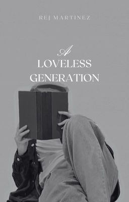 A Loveless Generation 