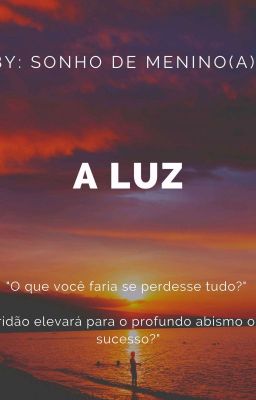 A LUZ 