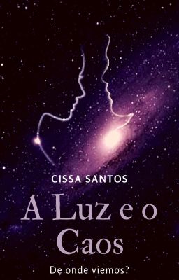 A luz e o Caos