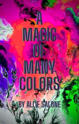 A Magic of Many Colors