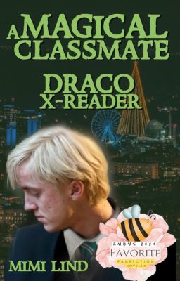 A Magical Classmate // Draco Malfoy x Reader