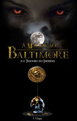 A Maldição Baltmore e o Tesouro do Inferno