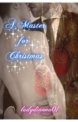 A Master for Christmas  (manxman) Christmas Short Story **Subs Book 2**