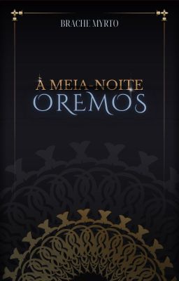 À meia-noite, oremos