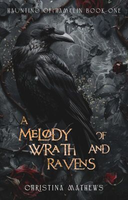 A Melody of Wrath and Ravens