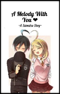 A Melody With You ~ Saimatsu Fanfiction