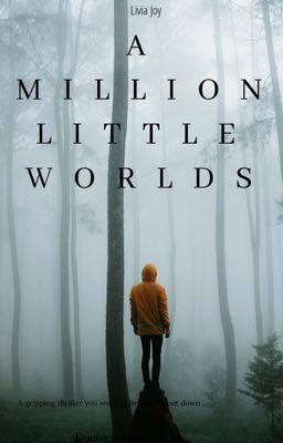 A Million Little Worlds