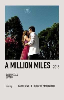 A MILLION MILES ━ LUTTEO