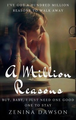 A Million Reasons | K. Danvers ✔