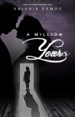 A Million Years |Secuela|