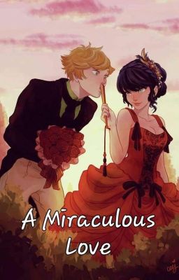 A Miraculous Love