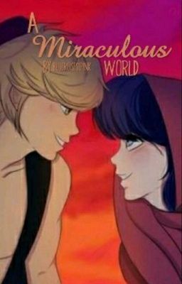 A Miraculous World