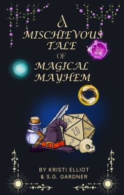 A Mischievous Tale of Magical Mayhem