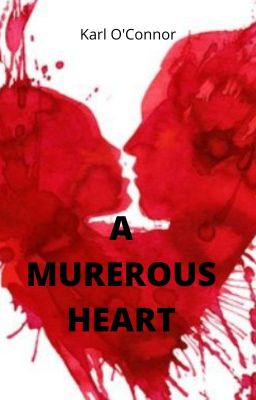 A MURDEROUS HEART