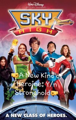 🤜A New Kind of Heroine: Y/n Stronghold🤛