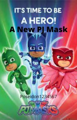 A New PJ Mask