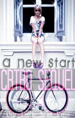 A New Start [Changed by the Bad Boy Sequel]